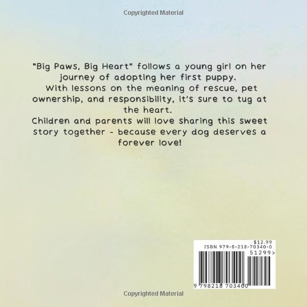 Big Paws, Big Heart: Because Every Dog Deserves a Forever Love